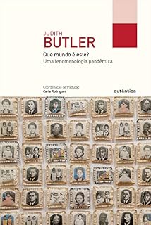 Livro Que mundo é este?: Uma fenomenologia pandêmica