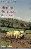 Histoires des paysans de France (L'école de Brive) (French Edition) by 