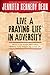 Live a Praying Life® in Adversity: Why You Keep Praying When You Want to Give Up