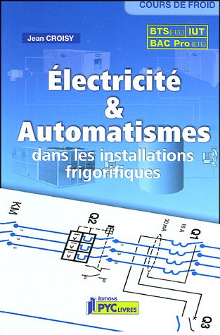 Électricité & automatismes dans les installations frigorifiques