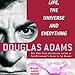 Life, the Universe, and Everything: The Hitchhiker's Guide to the Galaxy, Book 3 by 