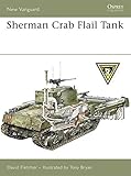 Sherman Crab Flail Tank (New Vanguard) by David Fletcher, Tony Bryan