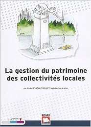 La  gestion du patrimoine des collectivités locales