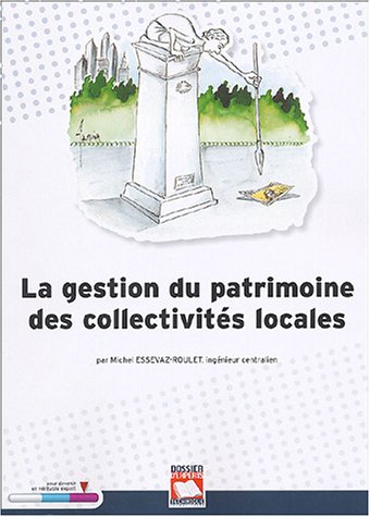 La  gestion du patrimoine des collectivités locales