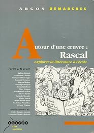 Autour d'une oeuvre, Rascal
