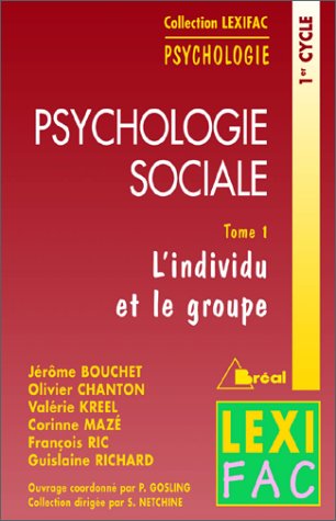 Psychologie sociale 01: L'individu et le groupe