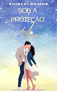 Livro Sob a Proteção do Amor