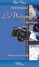 La  photographie argentique
