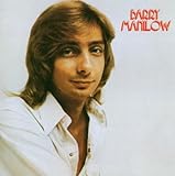 Barry Manilow Album: «Barry Manilow 1 (Exp)» (Front side) Barry Manilow Album: «Barry Manilow 1 (Exp)» (Front side)