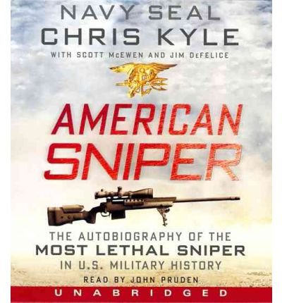 Download By Chris Kyle American Sniper CD: The Autobiography of the Most Lethal Sniper in U.S. Military History (Unabridged)