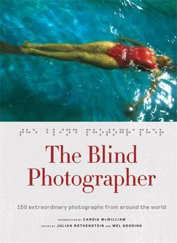 The Blind PhotographerFrom Princeton Architectural Press