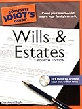 The Complete Idiot's Guide to Wills and Estates, 4th Edition (Idiot's Guides)