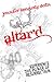 Altar'd: Experience the Power of Resurrection