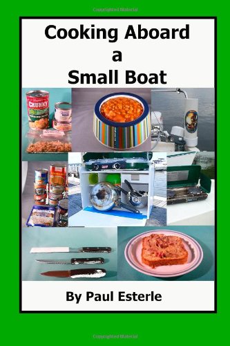 Cooking Aboard A Small Boat