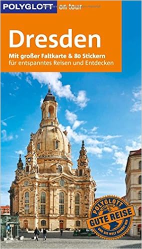 Polyglott On Tour Reisefuhrer Dresden Mit Grosser Faltkarte 80 Stickern Und Individueller App Amazon De Munch Christoph Schuttig Frank Bucher