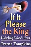If It Please the King