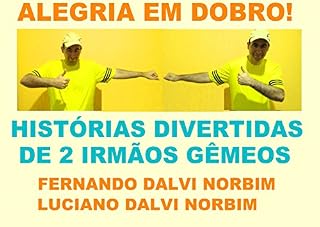 Livro ALEGRIA EM DOBRO!: HISTÓRIAS DIVERTIDAS DE DOIS IRMÃOS GÊMEOS