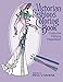 Victorian Fashions Coloring Book: Costume History Inspiration (Fashion Inspiration) (Volume 1) by Irina V. Ivanova