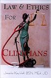 Law and Ethics for Clinicians, Hall, Jacqulyn K., 1888856009