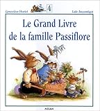 Image de Le Grand Livre de la famille Passiflore, tome 4