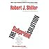 The Subprime Solution: How Today&rsquo;s Global Financial Crisis Happened, and What to Do about It