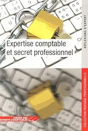Expertise comptable et secret professionnel
