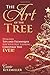 The Art of the Tree: Designer Tips and Techniques for Your Best Looking Christmas Tree Ever by Cassie Kitzmiller