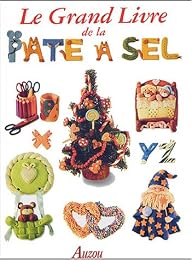 Le  grand livre de la pâte à sel