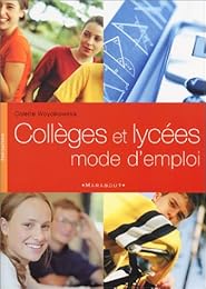 Collèges et lycées, mode d'emploi