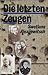 Die letzten Zeugen
