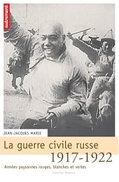 La  guerre civile russe, 1917-1922