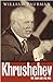 Khrushchev The Man and His Era