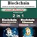 Blockchain: Guide to Security, Applications, and Software Hacks: 2 in 1 by 