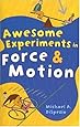 Awesome Experiments in Force &amp; Motion