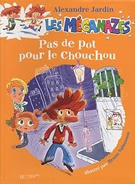 Pas de pot pour le chouchou