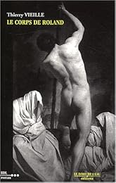 Le  corps de Roland