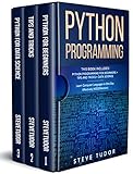 Python Programming: This Book Includes: Python Programming For Beginners + Tips And Tricks + Data Sc by Steve Tudor