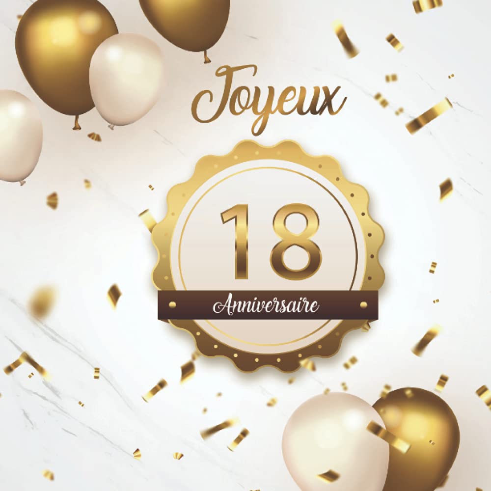 Livre D 0r De Mes 18 Ans Livre Anniversaire A Personnaliser Marbre Et Or 21 5 Cm X 21 5 Cm 70 Pages Idee Cadeau Pour Les 18 Ans Joyeux Livre D 0r De Mes 18 Ans Livre Anniversaire A Personnaliser Marbre Et Or 21 5 Cm X 21 5 Cm 70 Pages Idee Cadeau Pour Les 18 Ans Joyeux