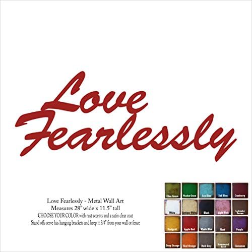 28 inch long - Love Fearlessly - metal wall art sign - Handmade - Choose your patina color - 28" wide x 11.5" tall