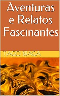 Livro Aventuras e Relatos Fascinantes