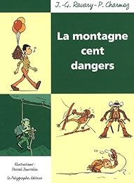 La  montagne cent dangers