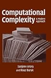 Computational Complexity: A Modern Approach