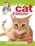 Marc Morrone's Ask the Cat Keeper (Ask the Keeper) by Marc Morrone, Amy Fernandez