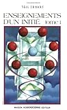 Enseignements d'un initié, tome 1 by Max Heindel