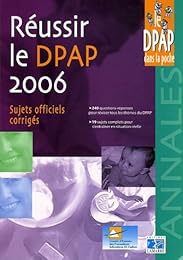 Réussir le DPAP 2006