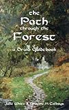 the Path through the Forest by