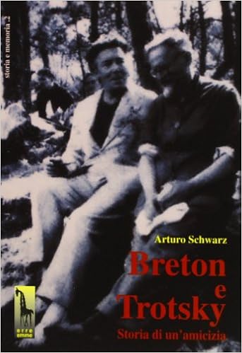 Arturo Schwarz - Breton e Trotsky. Storia di un'amicizia (1997)
