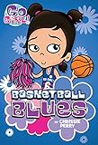 Go Girl! #10: Basketball Blues