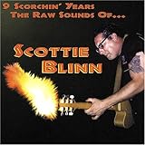 9 SCORCHIN YEARS THE RAW SOUNDS OF SCOTTIE BLINN   image
