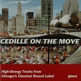 CEDILLE ON THE MOVE:HIGH ENERGY TRACKS FROM CHICA  image
